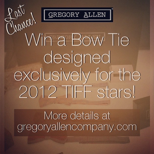 GAC Contest: Last Day to WIN a 2012 TIFF bow tie. For more details, go to http://gregoryallencompany.com #bowties #contest #giveaways  #menswear #fashion #gac #gregoryallencompany #tiff12 - via Instagram